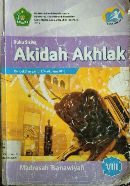 Buku Siswa Akidah Akhlak untuk Madrasah Tsanawiyah 3 Kelas VIII