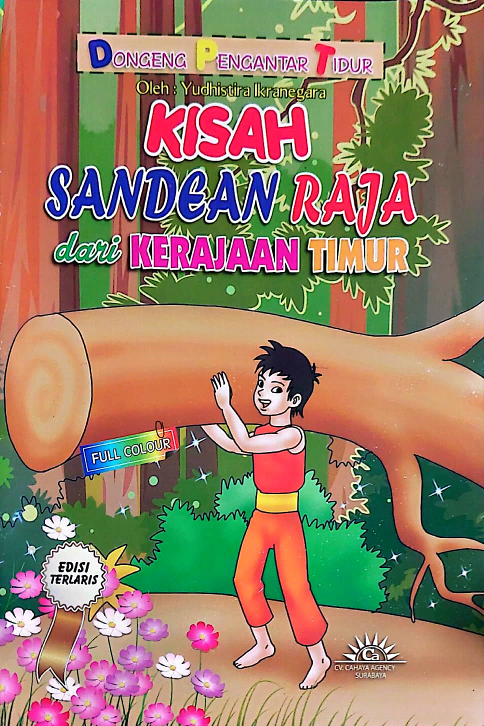 Kisah Sandean Raja dari Kerajaan Timur