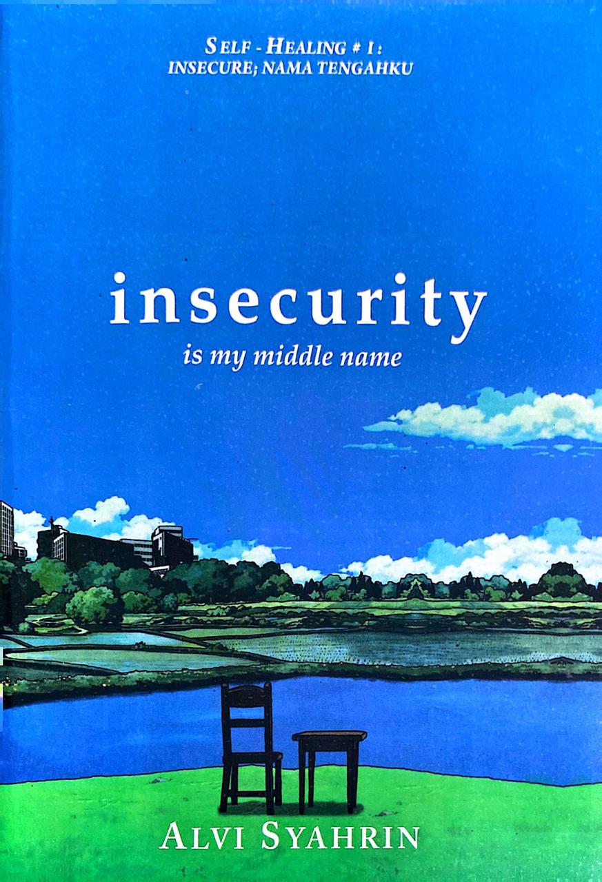 insecurity is my middle name