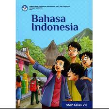 Bahasa Indonesia Kelas VII Kurikulum Merdeka