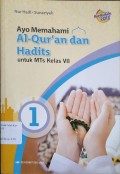 Ayo Memahami Al-Qur'an dan Hadits Kelas VII