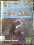Buku Siswa Akidah Akhlak Kelas VII Untuk Madrasah Tsanawiyah
