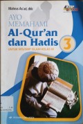 Ayo Memahami Al-Qur'an dan Hadis Kelas IX