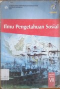 Ilmu Pengetahuan Sosial Kelas VII