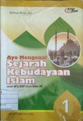 Ayo Mengenal Sejarah Kebudayaan Islam Kelas VII