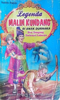 Legenda Malin Kundang si Anak Durhaka dan Dongeng Terkenal Lainnya
