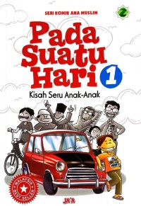 Pada Suatu Hari: Kisah Seru Anak-Anak